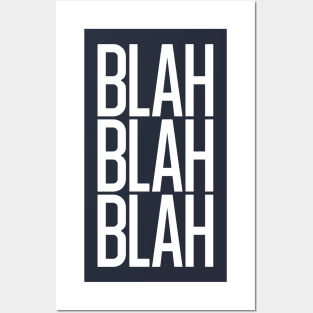 Blah Blah Blah Posters and Art